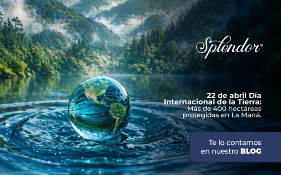22 de abril día Internacional de la Tierra: Más de 400 hectáreas protegidas en La Maná. 