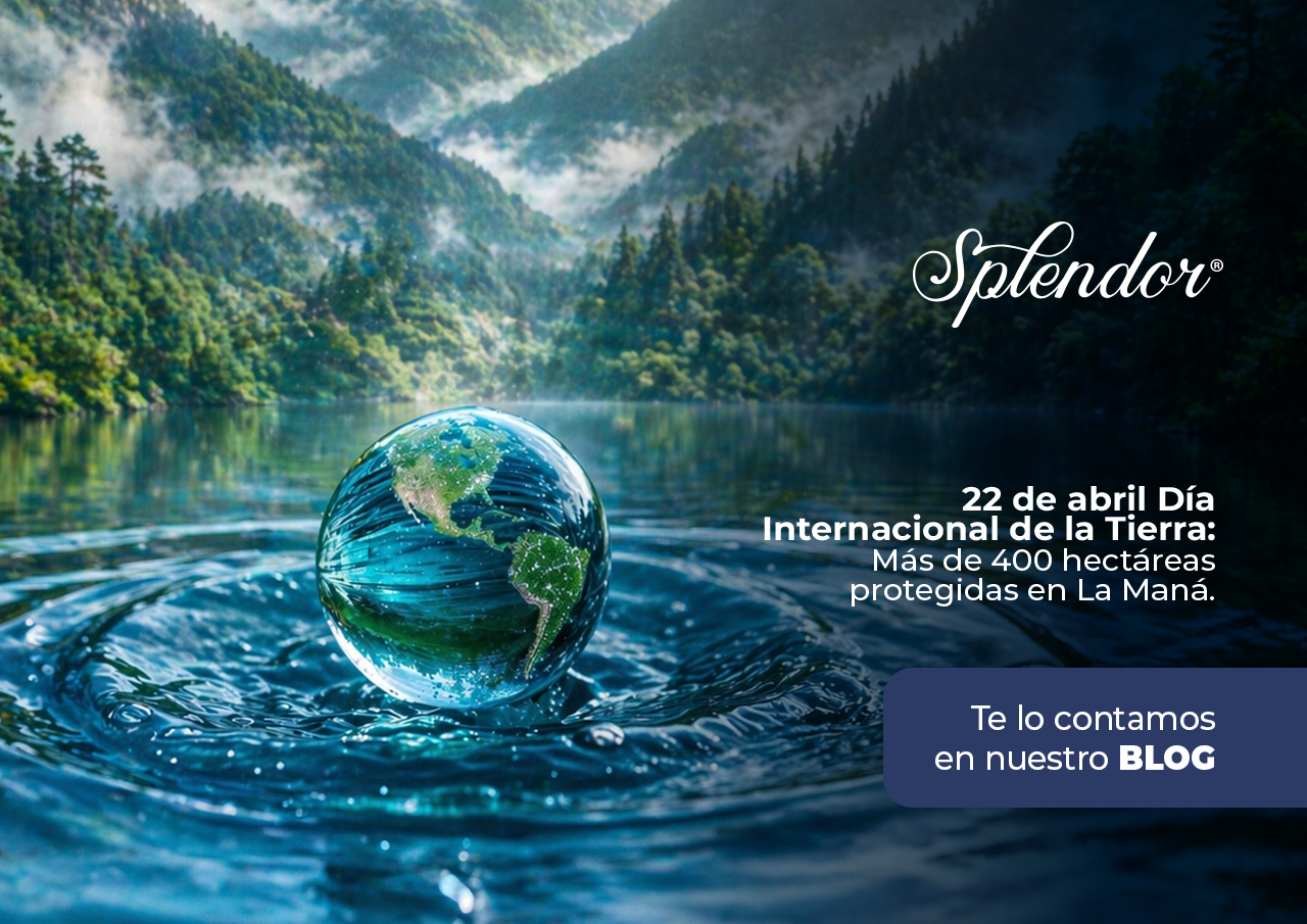 22 de abril día Internacional de la Tierra: Más de 400 hectáreas protegidas en La Maná. 